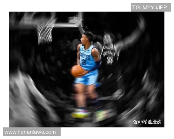 贾莫兰特在NBA赛场上的崛起与挑战：年轻球星的奋斗之路